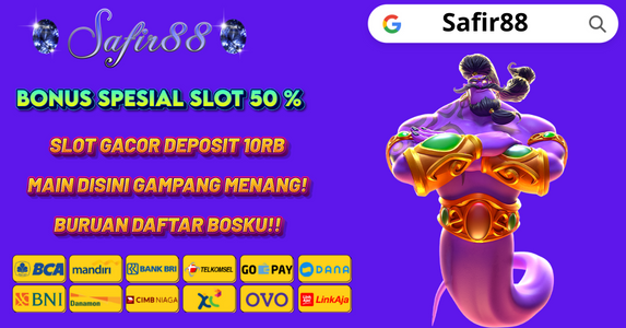 Slot Online Depo 10 rb Safir88
