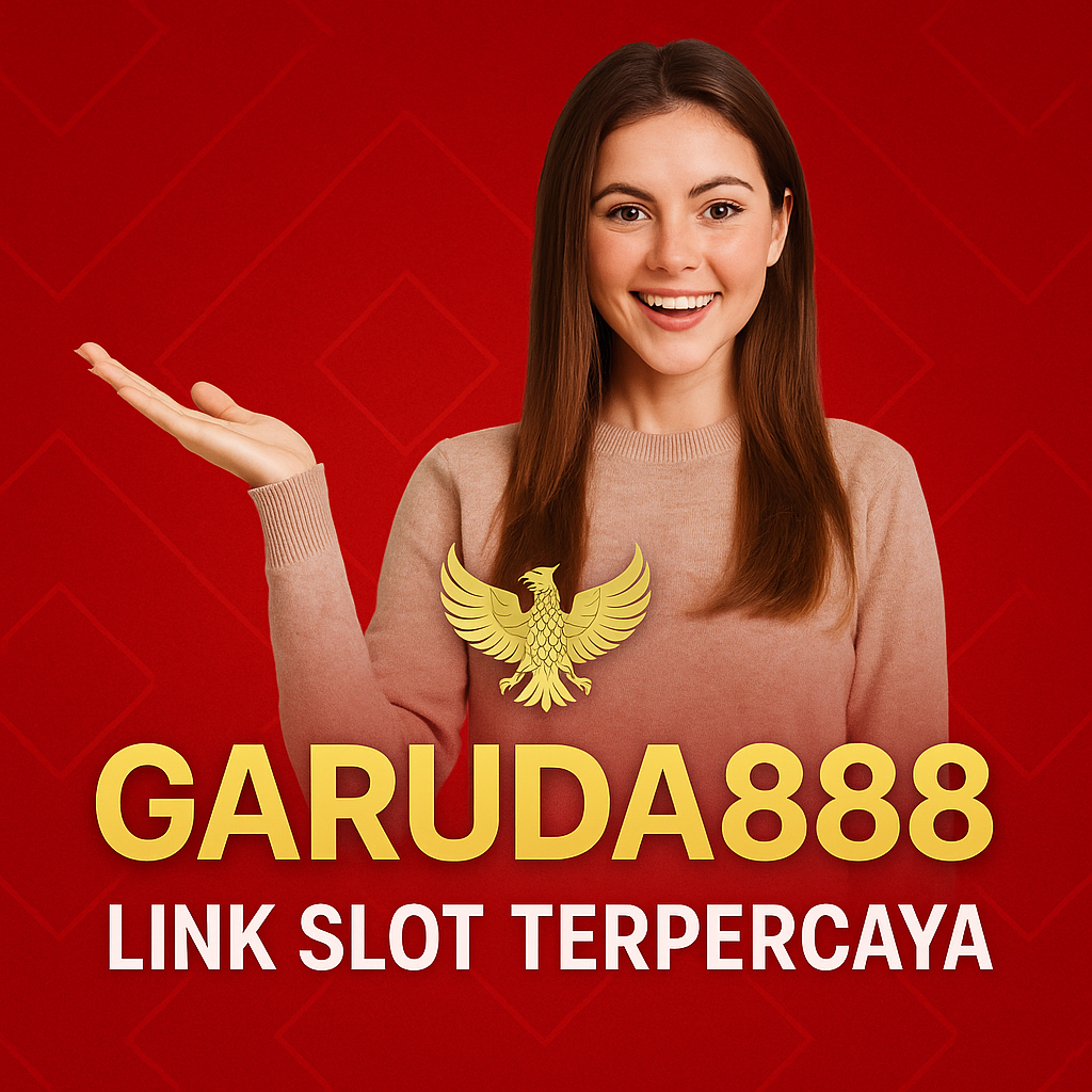 Garuda888 Link Slot Terpercaya