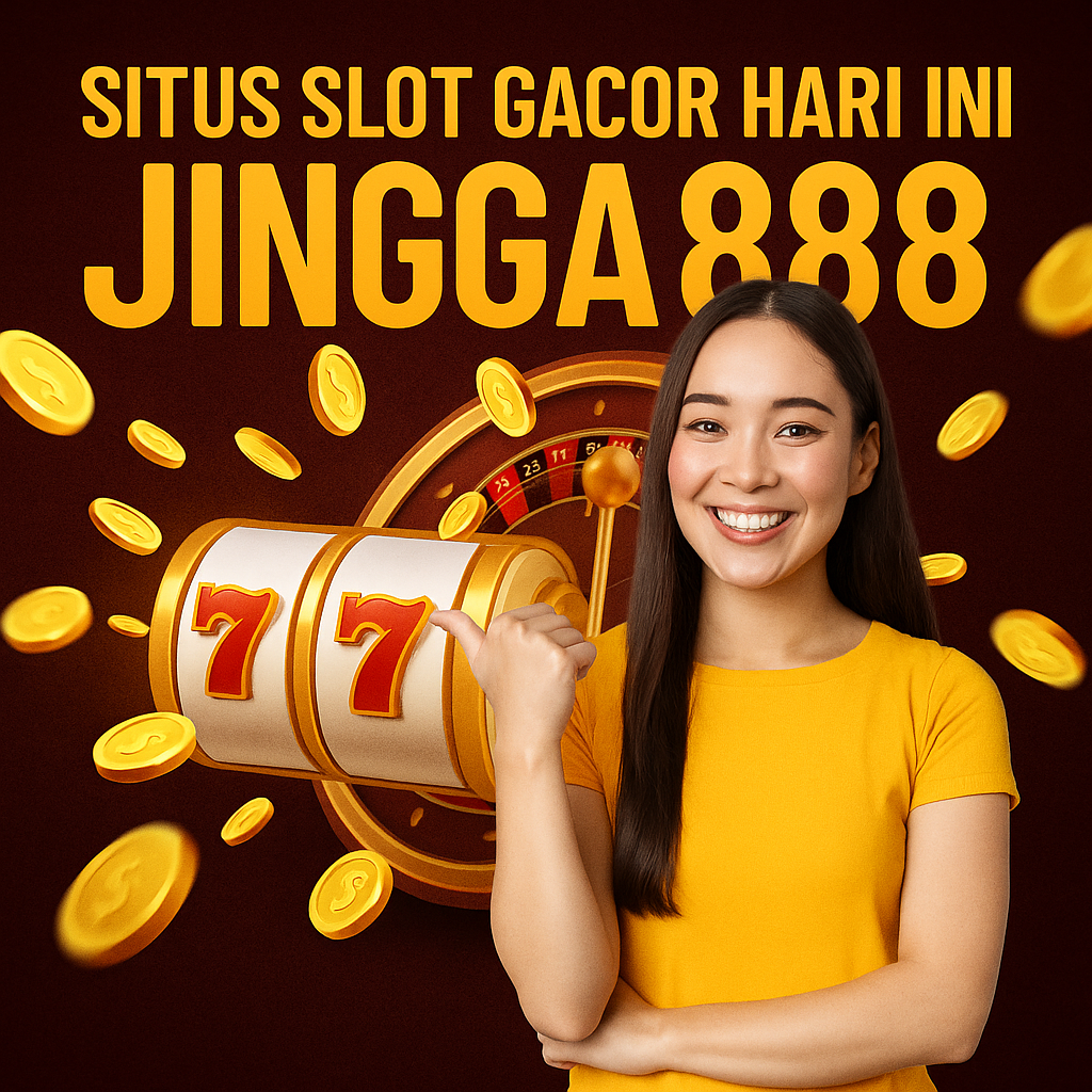 Situs Slot Gacor Hari Ini Jingga888